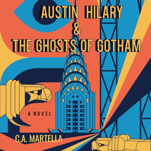 Cover of Austin Hilary & the Ghosts of Gotham