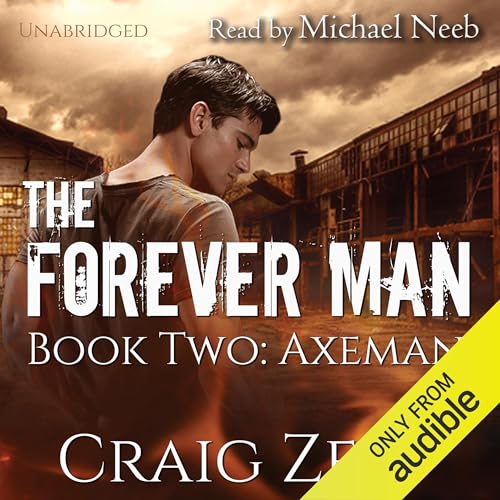Cover of The Forever Man: Book 2: Axeman