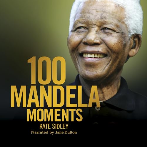 Cover of 100 Mandela Moments