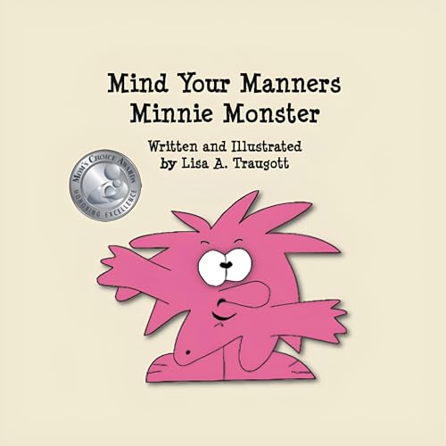 Cover of Mind Your Manners Minnie Monster!
