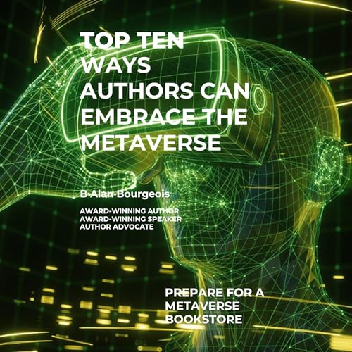 Cover of Top Ten Ways Authors Can Embrace the Metaverse