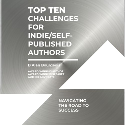 Cover of Top Ten Challenges for Indie/Self-Published Authors