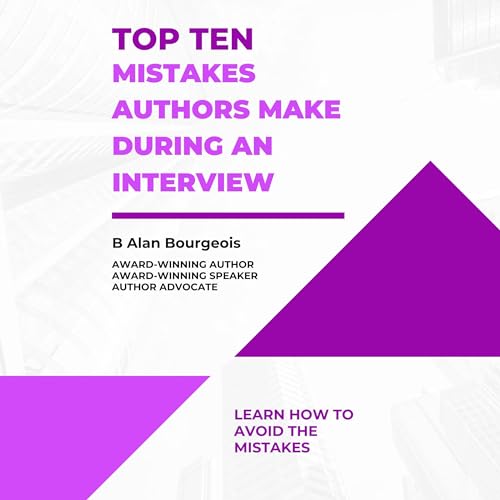 Cover of Top Ten Mistakes Authors Make During an Interview