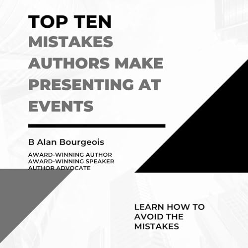 Cover of Top Ten Mistakes Authors Make Presenting at Events