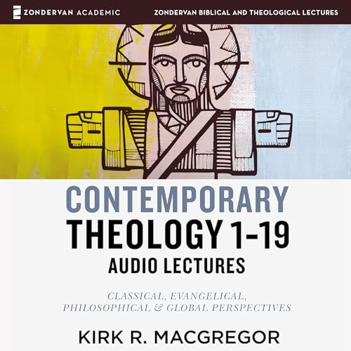 Cover of Contemporary Theology Sessions 1-19: Audio Lectures