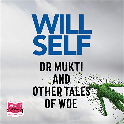 Cover of Dr Mukti and Other Tales of Woe