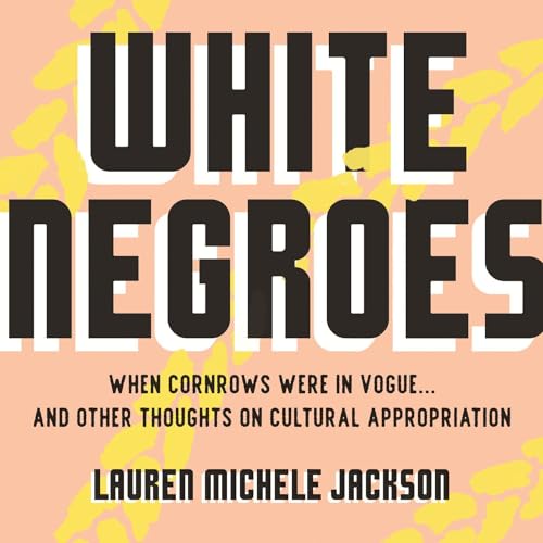 Cover of White Negroes