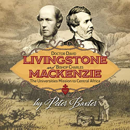Cover of Doctor David Livingstone and Bishop Charles Mackenzie
