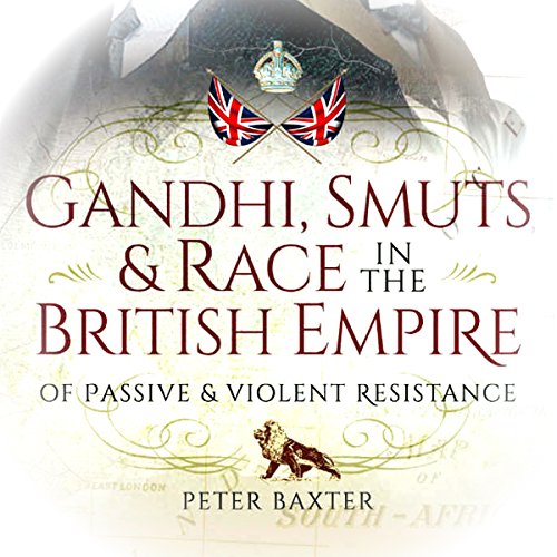 Cover of Gandhi, Smuts and Race in the British Empire