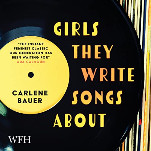 Cover of Girls They Write Songs About
