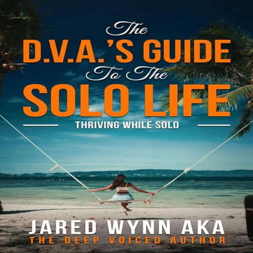 Cover of THE D.V.A.’S GUIDE TO THE SOLO LIFE