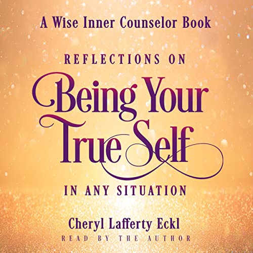 Cover of Reflections on Being Your True Self in Any Situation