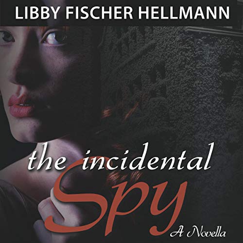 Cover of The Incidental Spy