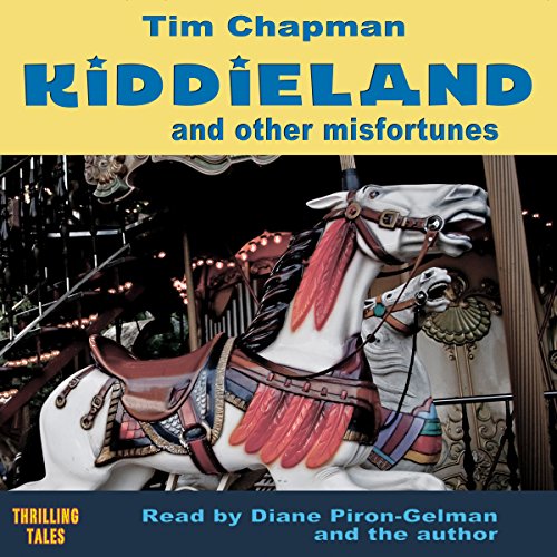 Cover of Kiddieland and Other Misfortunes