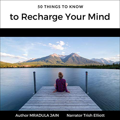Cover of 50 Things to Know to Recharge Your Mind