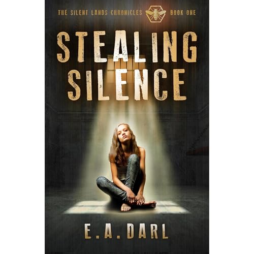 Cover of Stealing Silence: An Ecological Dystopian Adventure - The Silent Lands Chronicles
