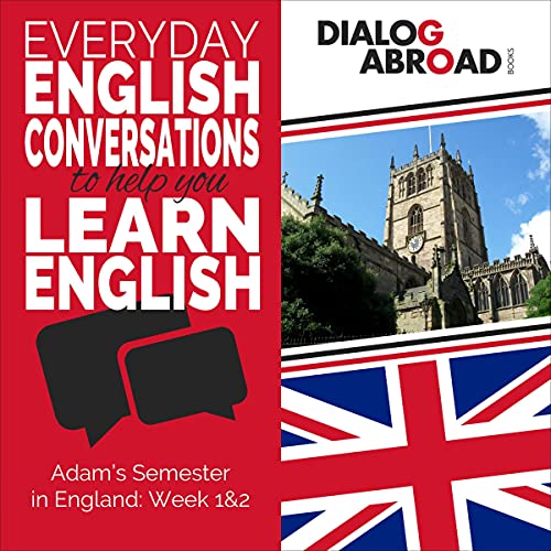 Cover of Everyday English Conversations to Help You Learn English - Week 1/Week 2