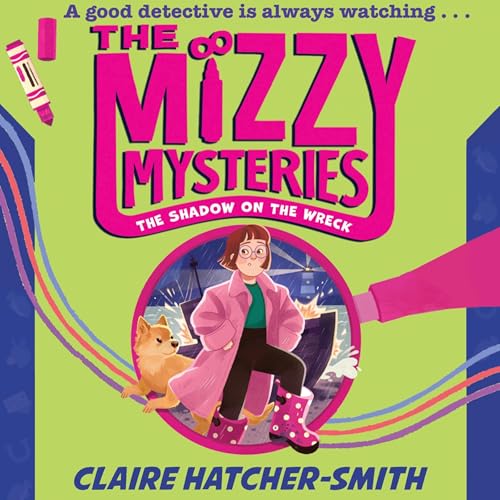 Cover of The Mizzy Mysteries: The Shadow on the Wreck
