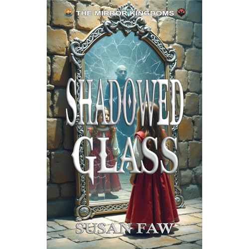 Cover of SHADOWED GLASS