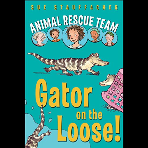 Cover of Animal Rescue Team: Gator on the Loose!