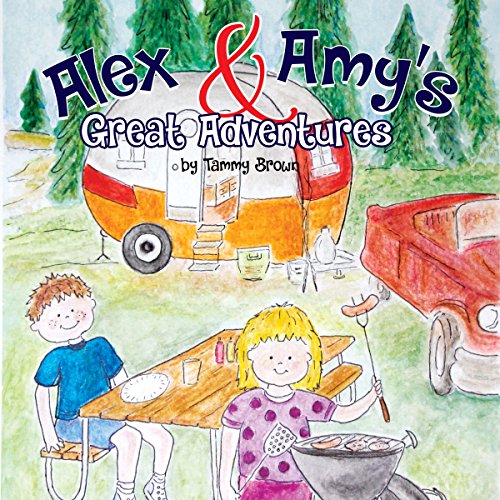 Cover of Alex and Amy's Great Adventures