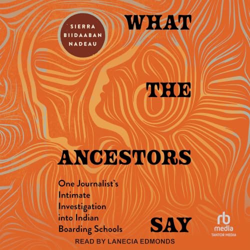 Cover of What the Ancestors Say