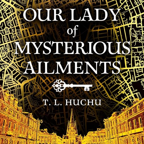 Cover of Our Lady of Mysterious Ailments