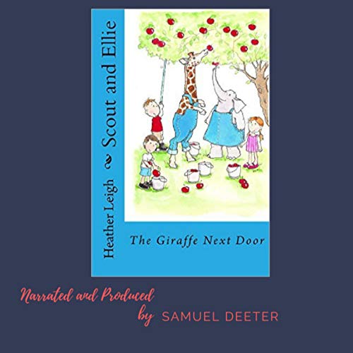 Cover of Scout and Ellie: The Giraffe Next Door