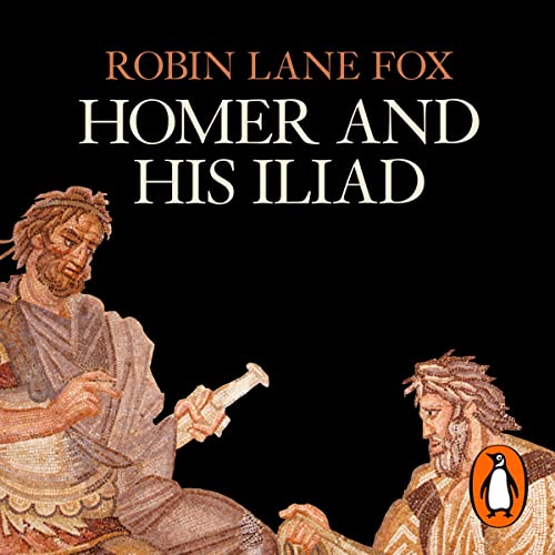 Cover of Homer and His Iliad