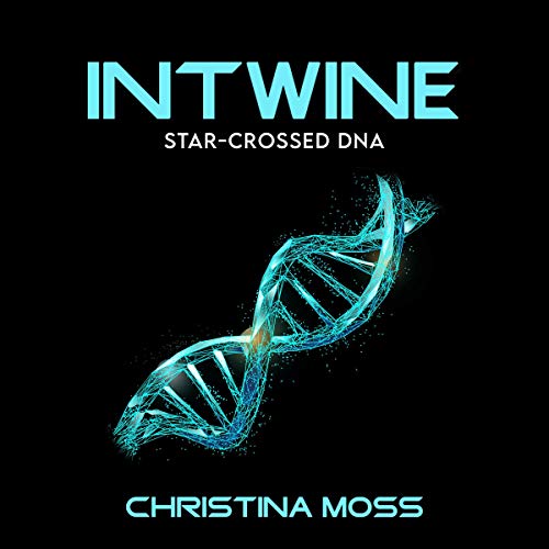 Cover of Intwine: Star-Crossed DNA