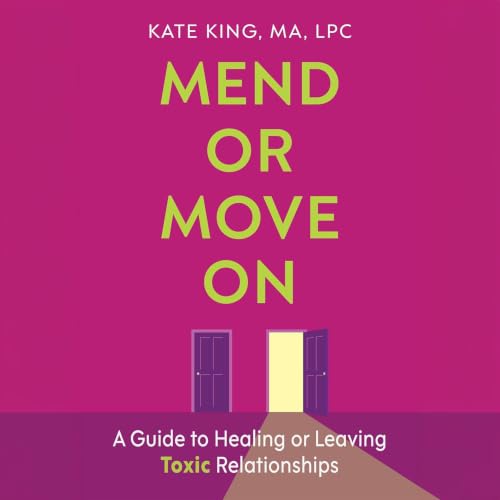 Cover of Mend or Move On