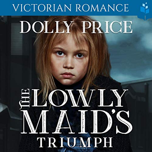 Cover of The Lowly Maid's Triumph