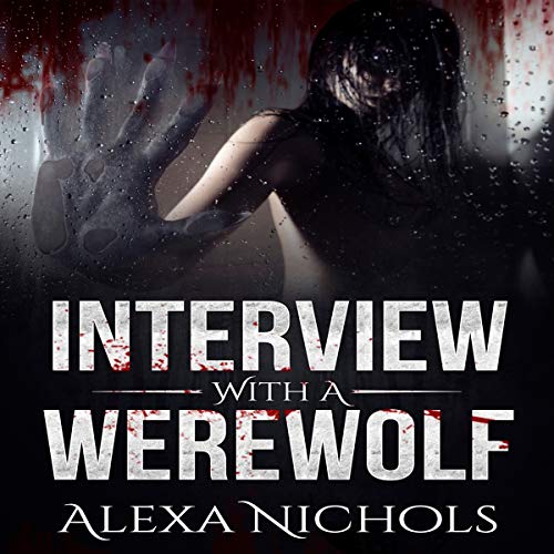 Cover of Interview with a Werewolf