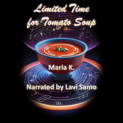 Cover of Limited Time for Tomato Soup