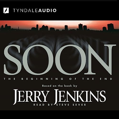 Cover of Soon: The Beginning of the End