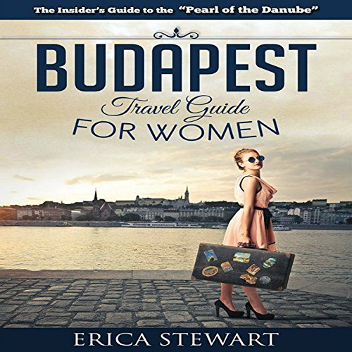 Cover of Budapest Travel Guide for Women