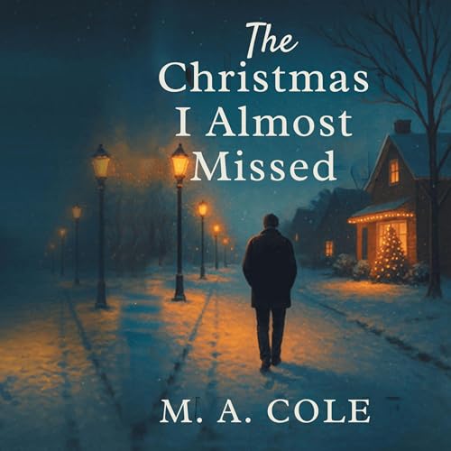 Cover of The Christmas I Almost Missed