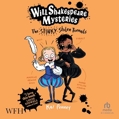 Cover of Will Shakespeare Mysteries: The Stinky Stolen Toenails