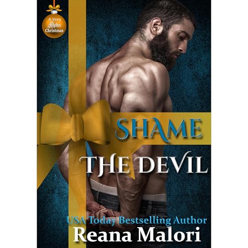 Cover of Shame the Devil (A Very Alpha Christmas Season 2 Book 16)