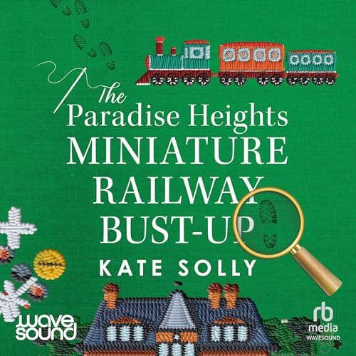 Cover of The Paradise Heights Miniature Railway Bust-Up