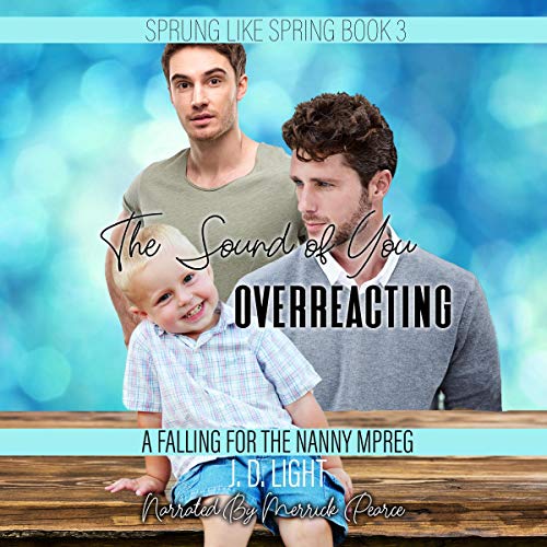 Cover of The Sound of You Overreacting