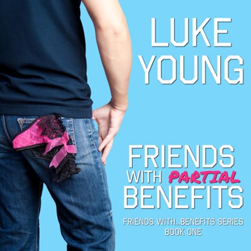 Cover of Friends with Partial Benefits