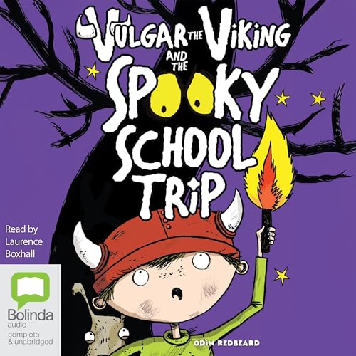 Cover of Vulgar the Viking and the Spooky School Trip