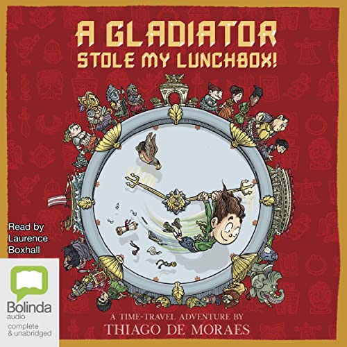 Cover of A Gladiator Stole My Lunchbox!