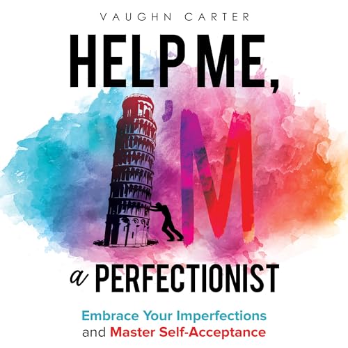 Cover of Help Me, I’m a Perfectionist
