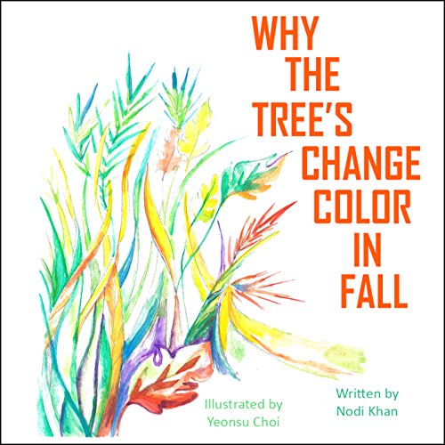 Cover of Why the Trees Change Color in Fall: Myth or Fact?