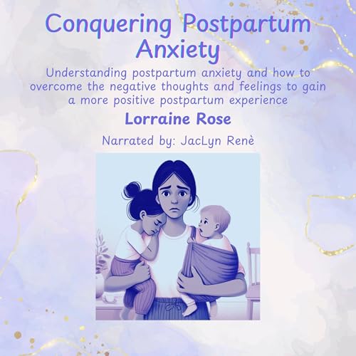 Cover of Conquering Postpartum Anxiety