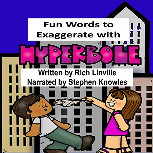 Cover of Fun Words to Exaggerate with Hyperbole