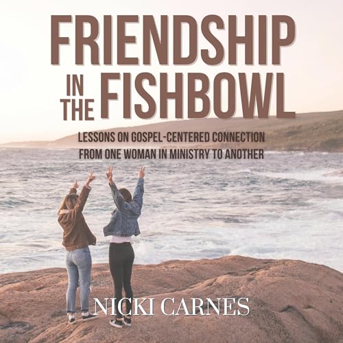Cover of Friendship in the Fishbowl