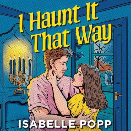 Cover of I Haunt It That Way